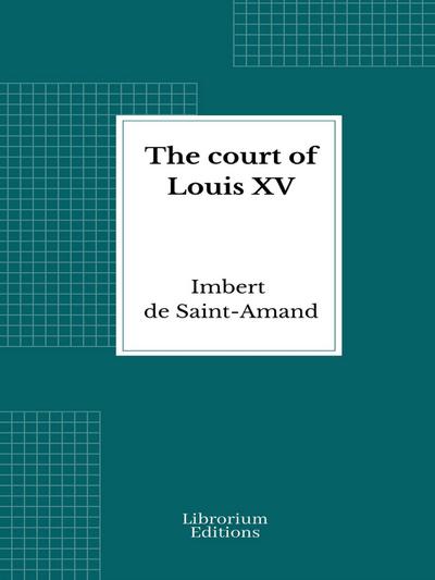 The court of Louis XV