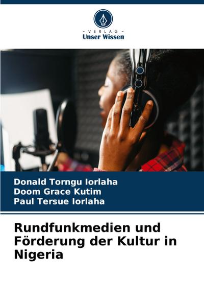 Rundfunkmedien und Förderung der Kultur in Nigeria