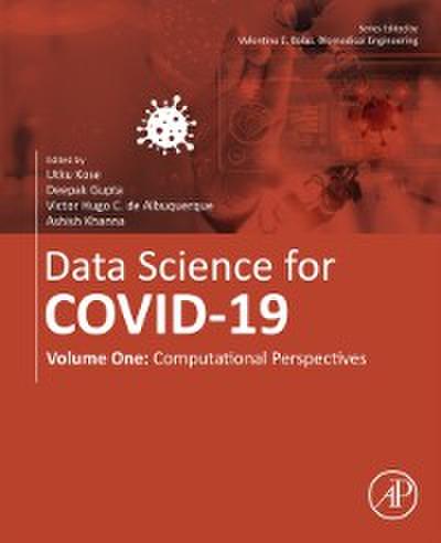 Data Science for COVID-19 Volume 1