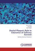 Dental Plaque’s Role in Clearance of Salivary Sucrose