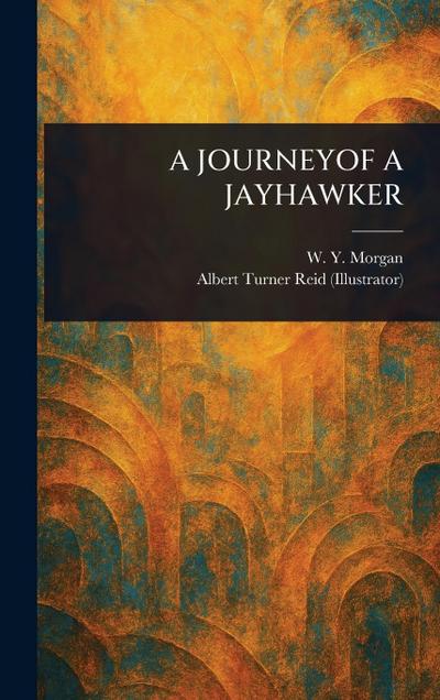 A Journeyof a Jayhawker