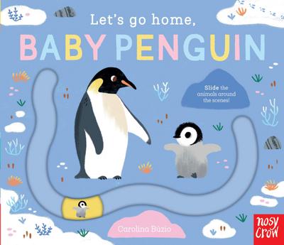 Let’s Go Home, Baby Penguin