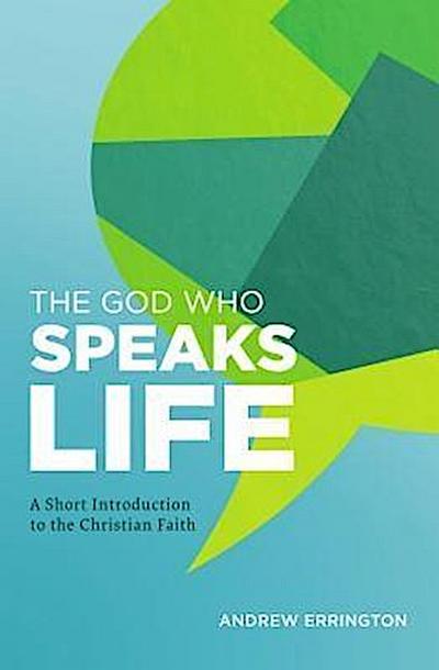 The God Who Speaks Life
