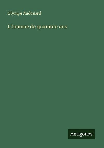 L’homme de quarante ans