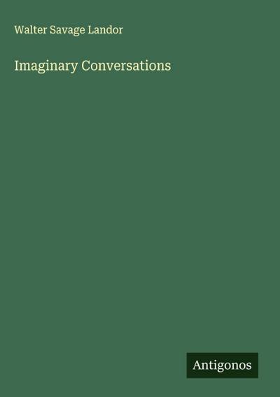 Imaginary Conversations