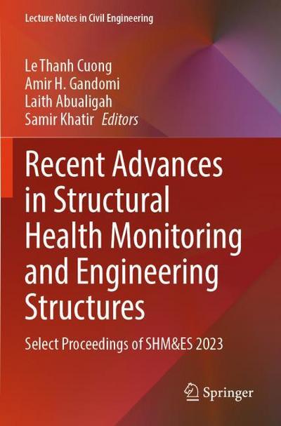 Recent Advances in Structural Health Monitoring and Engineering Structures