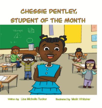 Chessie Dentley, Student of the Month