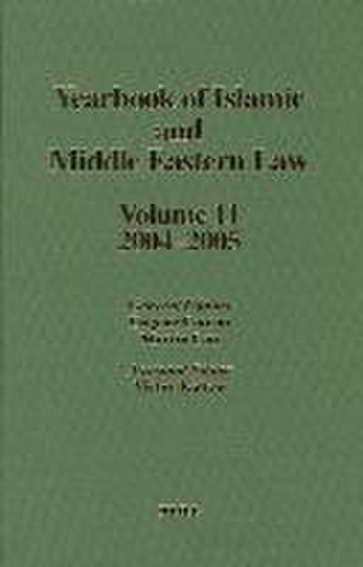 Yearbook of Islamic and Middle Eastern Law, Volume 11 (2004-2005)