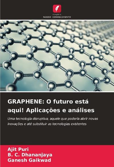 GRAPHENE: O futuro está aqui! Aplicações e análises