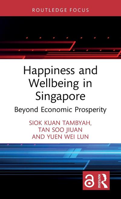 Happiness and Wellbeing in Singapore