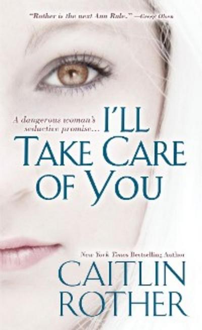 I’ll Take Care of You