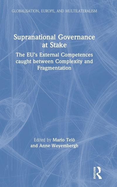 Supranational Governance at Stake