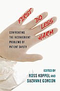 First, Do Less Harm