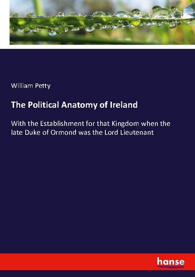 The Political Anatomy of Ireland