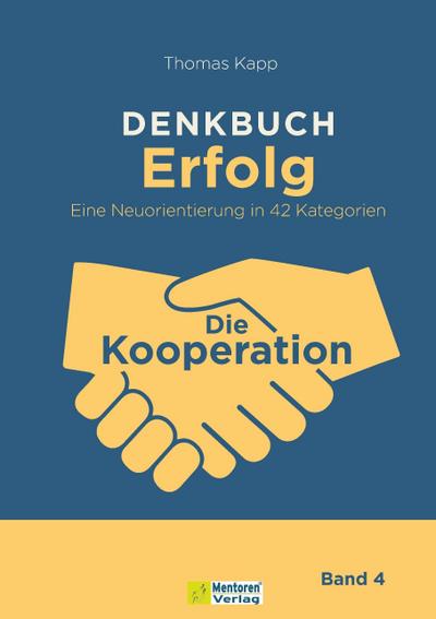 DENKBUCH Erfolg. Eine Neuorientierung in 42 Kategorien