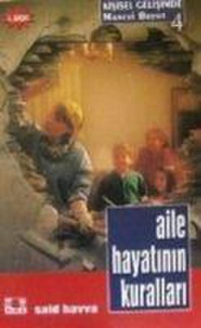 Aile Hayatinin Kurallari