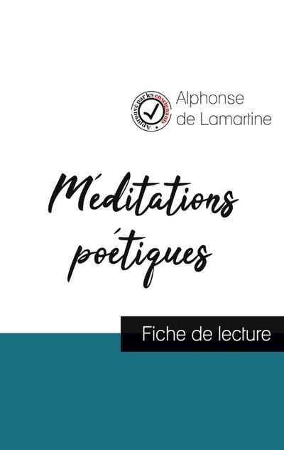 Méditations poétiques de Lamartine (fiche de lecture et analyse complète de l’oeuvre)