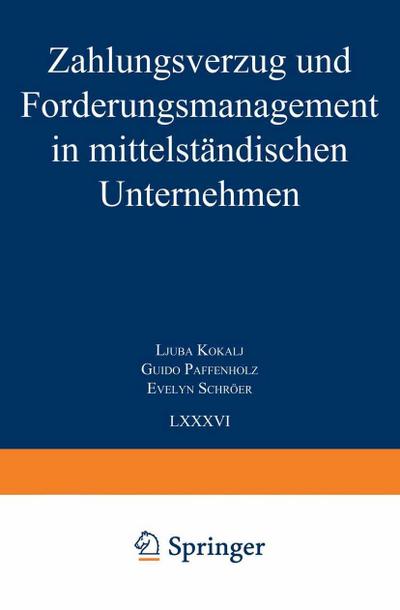 Zahlungsverzug und Forderungsmanagement in mittelständischen Unternehmen