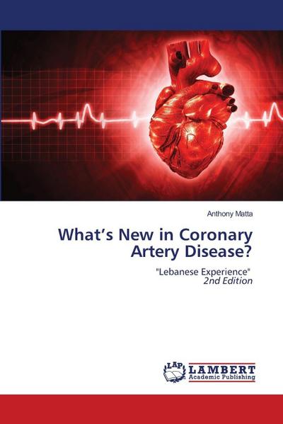 What’s New in Coronary Artery Disease?