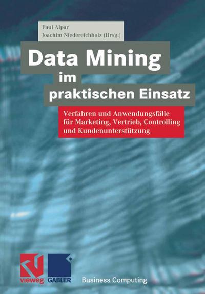 Data Mining im praktischen Einsatz