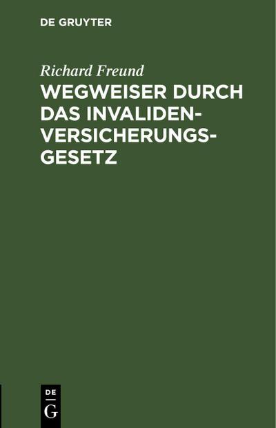Wegweiser durch das Invalidenversicherungsgesetz