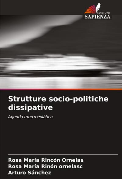 Strutture socio-politiche dissipative