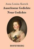 Auserlesene Gedichte / Neue Gedichte