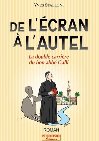 De l’écran à l’autel