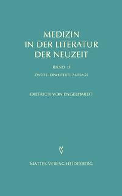 Medizin in der Literatur der Neuzeit II