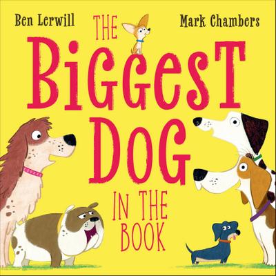 The Biggest Dog in the Book