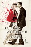 El rufián moldavo