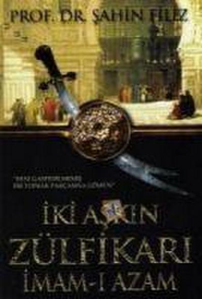 Iki Askin Zülfikari Imam-i Azam