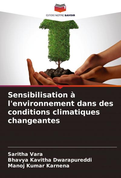 Sensibilisation à l’environnement dans des conditions climatiques changeantes