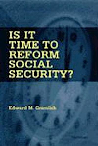 Is It Time to Reform Social Security?