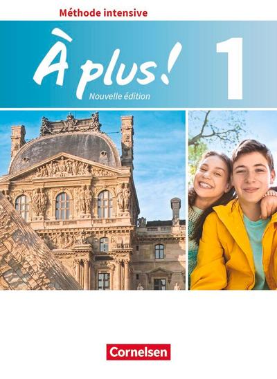 À plus! Méthode intensive Band 1 - Schülerbuch