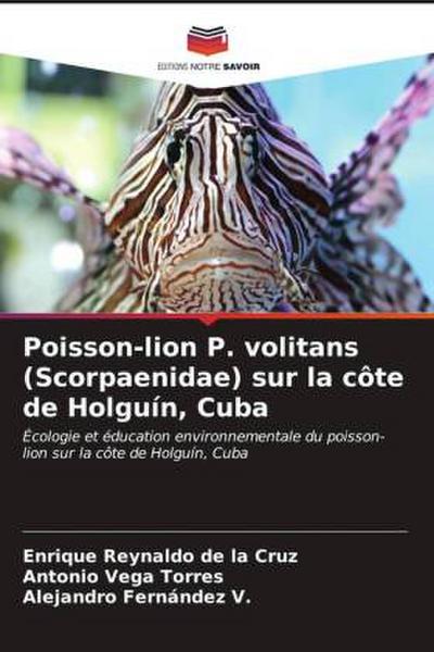 Poisson-lion P. volitans (Scorpaenidae) sur la côte de Holguín, Cuba