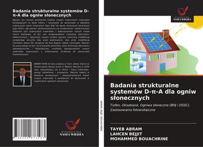 Badania strukturalne systemów D-¿-A dla ogniw s¿onecznych