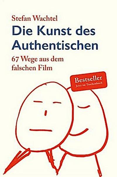 Die Kunst des Authentischen