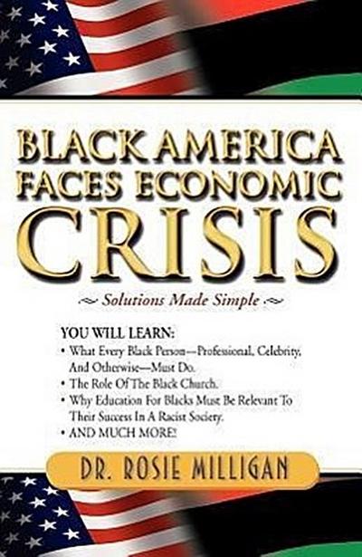 Black America Faces Economic Crisis: Solutions Made Simple