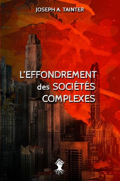 L’effondrement des sociétés complexes
