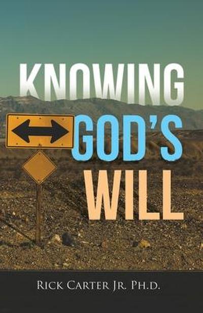 Knowing God’s Will