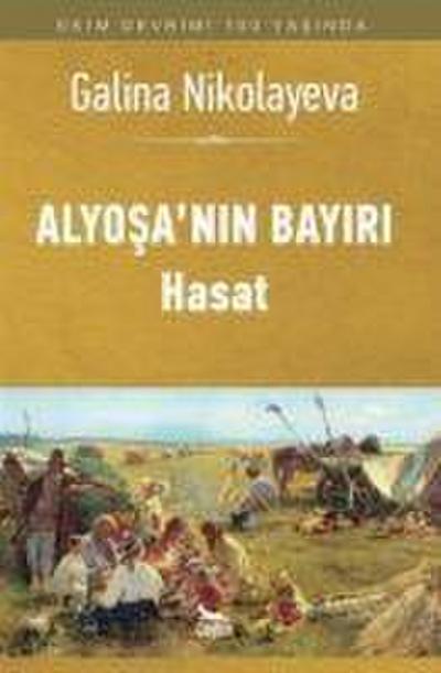 Alyosanin Bayiri - Hasat