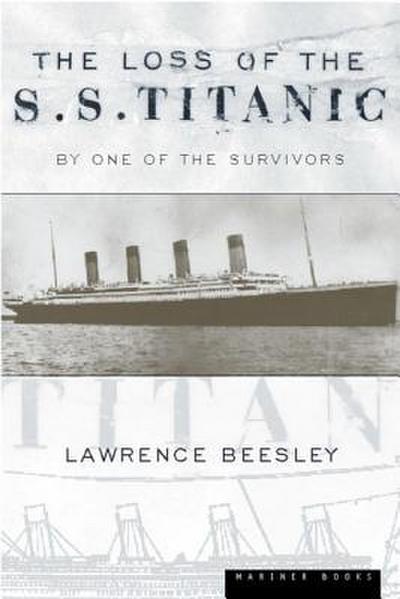 The Loss of the S.S. Titanic