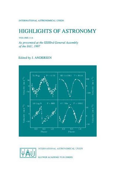 Highlights of Astronomy, Volume 11A