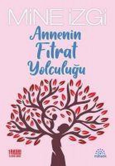 Annenin Fitrat Yolculugu
