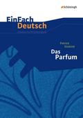 Patrick Süskind: Das Parfum