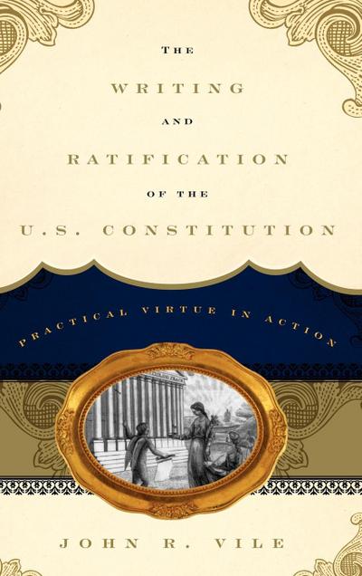 Writing and Ratification of the U.S. Constitution
