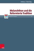 Melanchthon und die Reformierte Tradition