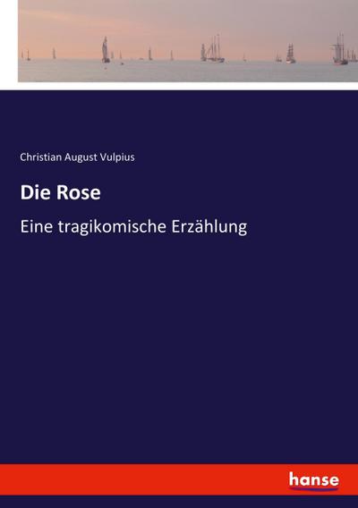 Die Rose