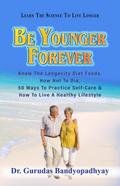Be Younger Forever (Life Skill Mastery)